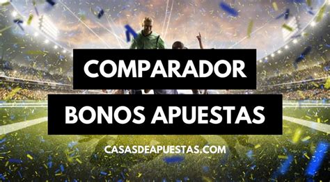 casas de apuestas con bonos de bienvenida|Bonos de Bienvenida de Casas de Apuestas en España 2024.